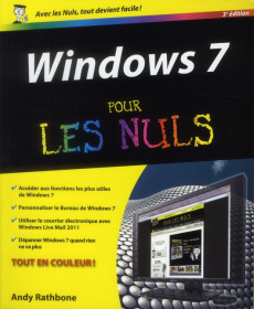 Windows 7 3e pour les nuls. 3e édition - Rathbone Andy