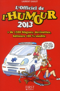 L'officiel de l'humour 2013 - Gaulet Laurent ; Truchi Denis