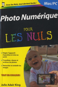 Photo numérique pour les nuls - Adair King Julie ; Rougé Daniel