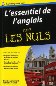 L'essentiel de l'anglais pour les nuls - Lallement Brigitte ; Pierret Nathalie