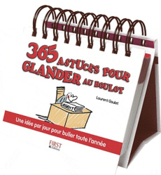 365 astuces pour glander au travail - Gaulet Laurent