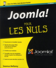 Joomla ! pour les nuls. 3e édition - Bellamy Seamus ; Gréco Jean-Louis
