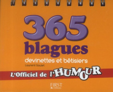365 histoires drôles devinettes et autres bétisiers. L'officel de l'humour - Gaulet Laurent