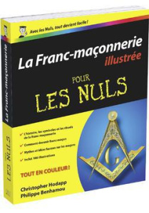 Franc-maçonnerie illustrée pour les nuls - Benhamou Philippe ; Hodapp Christopher