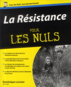 La Résistance pour les nuls - Lormier Dominique