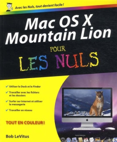 Mac OS X Mountain Lion pour les nuls - LeVitus Bob ; Escartin Philip
