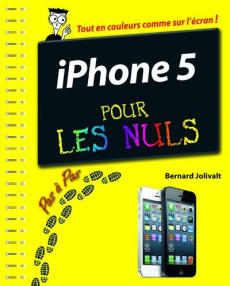 Iphone 5 pour les nuls. Pas à pas - Jolivalt Bernard