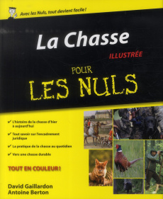 La chasse pour les Nuls - Berton Antoine ; Gaillardon David