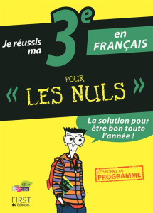 Je réussis ma 3e en français pour les nuls - Papiernik Hélène