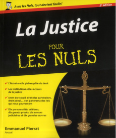 La justice pour les nuls. 2e édition - Pierrat Emmanuel