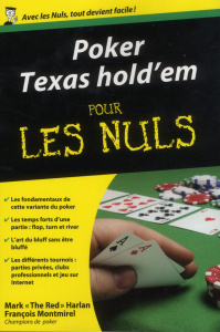 Poker Texas hold'em pour les Nuls - Harlan Mark ; Montmirel François