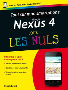 Tout sur mon smartphone Google Nexus 4 pour les nuls - Beuzit Patrick