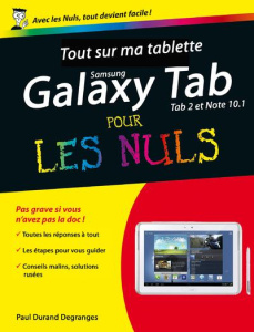Tout sur ma tablette Samsung Galaxy pour les Nuls - Durand Degranges Paul