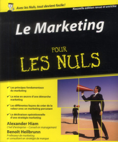 Le Marketing pour les nuls. Edition revue et augmentée - Hiam Alexander ; Heilbrunn Benoît ; Chalvin Marc