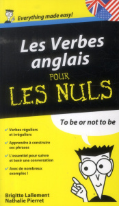 Les verbes anglais pour les nuls - Lallement Brigitte ; Pierret Nathalie