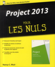 Project 2013 pour les Nuls - Snyder Cynthia ; Muir Nancy C. ; Moritz Patricia ;