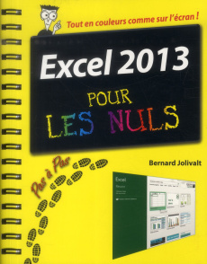 Excel 2013 pas à pas pour les Nuls - Jolivalt Bernard