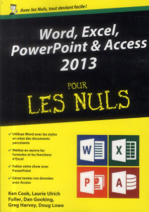 Word, Excel, PowerPoint & Access 2013 pour les nuls - Gookin Dan ; Cook Ken ; Ulrich-Fuller Laurie ; Leb