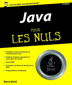 Java pour les nuls. Edition revue et augmentée - Burd Barry ; Rougé Daniel