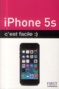 iPhone 5S c'est facile - Salmandjee Lecomte Yasmina ; Lecomte Sébastien