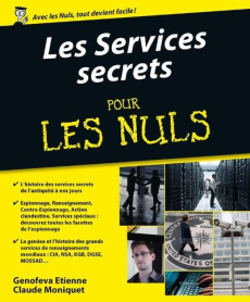 Les Services Secrets pour les nuls - Etienne Genovefa ; Moniquet Claude