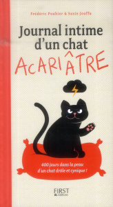 Journal intime d'un chat acariâtre Tome 1 - Pouhier Frédéric ; Jouffa Susie