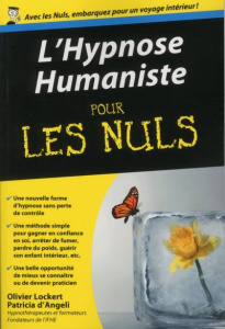 L'hypnose humaniste pour les nuls - Lockert Olivier ; Angeli Patricia d'