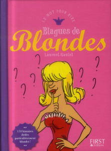 Blagues de blondes - Gaulet Laurent