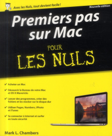 Premiers pas sur Mac pour les Nuls - Chambers Mark L. ; Escartin Philip