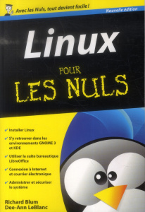 Linux pour les nuls - Blum Richard ; LeBlanc Dee-Ann ; Gréco Jean-Louis