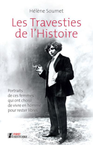 Les Travesties de l'Histoire - Soumet Hélène