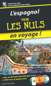 L'espagnol pour les nuls. En voyage ! - Tarradas Agea David