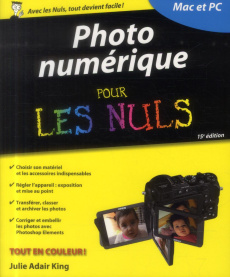 Photo numérique pour les nuls. 15e édition - Adair King Julie ; Rougé Daniel
