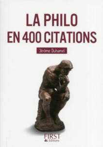 Le petit livre de la philo en 400 citations - Duhamel Jérôme