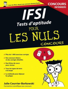 IFSI tests d'aptitude pour les Nuls. Concours - Courrier-Borkowski Julie ; Brunel Laurence