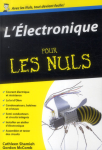 L'électronique pour les nuls - Shamieh Cathleen ; McComb Gordon ; Rozenbaum Marc