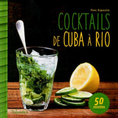 Cocktails de Cuba à Rio - Esposito Yves ; Mechali Julie ; Guerre Isabelle