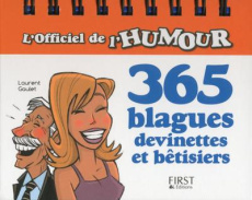 365 blagues, devinettes et bétisiers - Gaulet Laurent ; Truchi Denis
