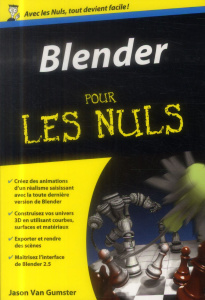 Blender pour les Nuls - Van Gumster Jason ; Rougé Daniel