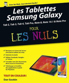 Les Tablettes Samsung Galaxy pour les nuls. 2e édition - Gookin Dan ; Rougé Daniel
