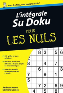 L'intégrale Su Doku pour les nuls - Heron Andrew ; James Edmund ; Rozenbaum Marc