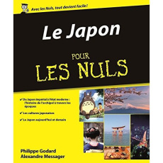 Le Japon pour les nuls - Messager Alexandre ; Godard Philippe