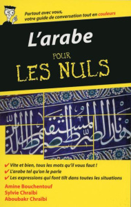 L'arabe pour les nuls. 2e édition - Bouchentouf Amine ; Chraïbi Sylvie ; Chraïbi Aboub