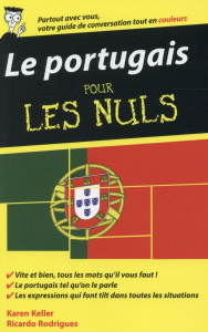 Le portugais pour les nuls - Keller Karen ; Rodrigues Ricardo ; Riby Jean-Phili