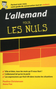 L'allemand pour les nuls. 2e édition - Christensen Paulina ; Fox Anne ; Raimond Claude