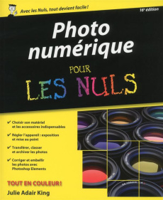 Photo Numérique pour les nuls. 16e édition - Adair King Julie ; Rougé Daniel