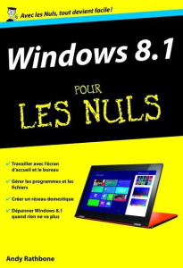 Windows 8.1 pour les nuls. Nouvelle édition - Rathbone Andy ; Escartin Philip