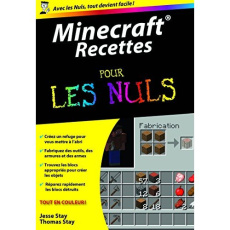 Minecraft Recettes pour les nuls - Stay Jesse ; Stay Thomas ; Bontemps Stéphane ; Dup