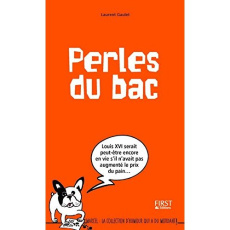 Perles du BAC - Gaulet Laurent