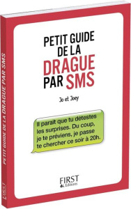Petit guide de la drague par SMS - JO/JOEY